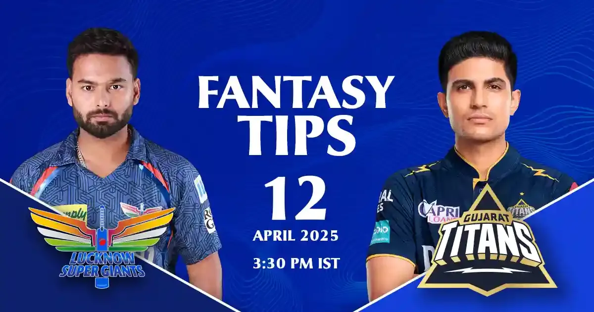 LSG vs GT Dream11 Prediction